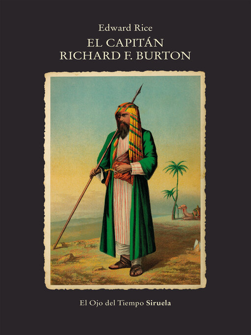 Title details for El capitán Richard F. Burton by Edward Rice - Available